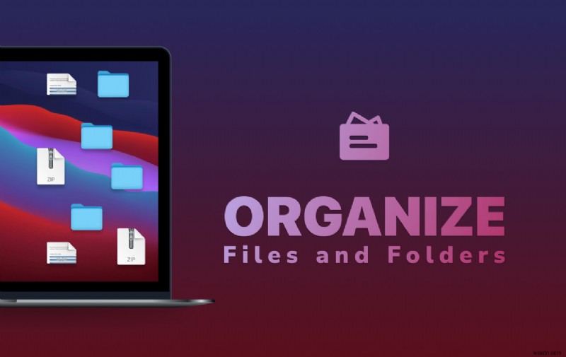整理整頓:Mac ファイルの整理と整理 