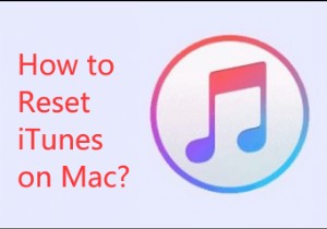 再インストールとダウングレードを介して Mac で iTunes をリセットする方法 