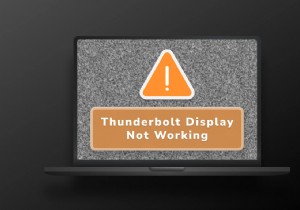 Thunderbolt ディスプレイが機能しない問題を解決する実証済みの方法 