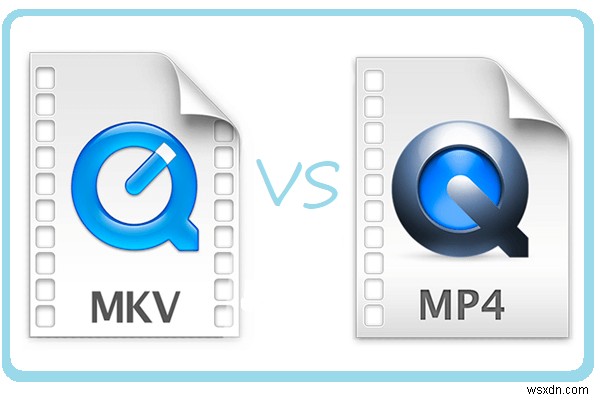 MKV と MP4 – どちらが動画に適しているか