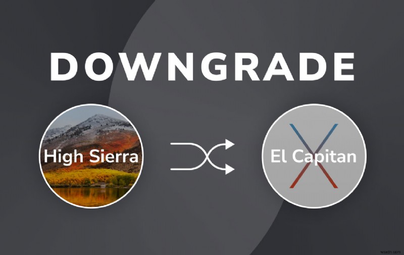 High Sierra から El Capitan にダウングレードする方法 