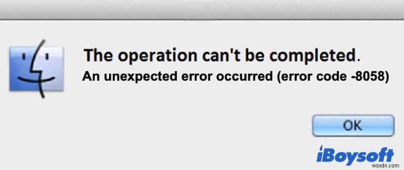 Mac のエラー コード 8058 とその修正方法