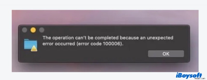 Mac で外部ドライブを使用しているときにエラー コード 100006 を修正する方法