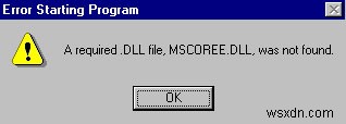 「Mscoree.dll が見つかりませんでした」エラーを解決する方法