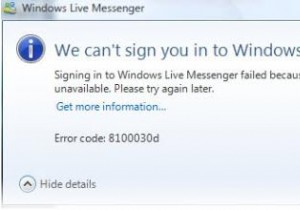 8100030d Windows Live Messenger エラー – 修正