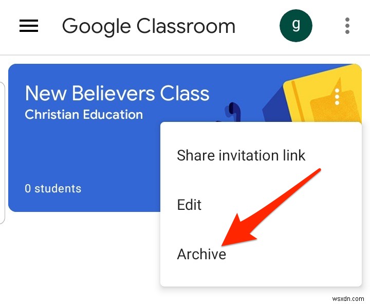 Google Classroom をアーカイブまたは削除する方法