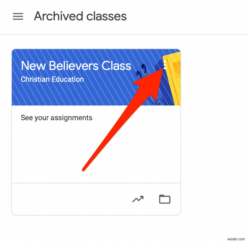 Google Classroom をアーカイブまたは削除する方法