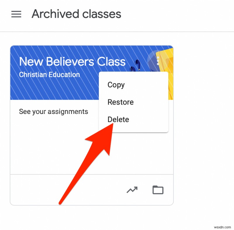 Google Classroom をアーカイブまたは削除する方法