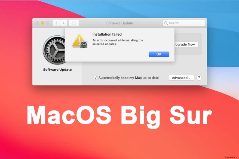 MacOS Big Sur インストール失敗エラーを修正