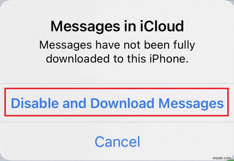 iCloud でのメッセージの無効化とダウンロードの意味
