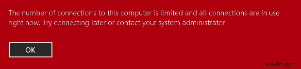 このコンピューターへの接続数が制限されている問題を修正する 