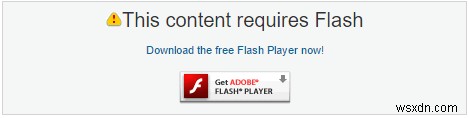 修正 Adob​​e Flash Player をアップグレードする必要があります 