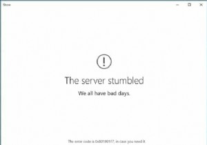 サーバーがつまずいたWindowsストアエラーを修正 