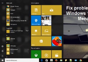 Windows 10 のスタート メニューの問題を修正する 