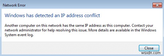 Windows が IP アドレスの競合を検出したのを修正 