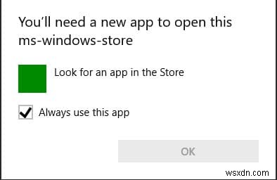 修正 これを開くには新しいアプリが必要です – ms-windows-store 