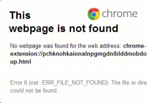 Google Chrome エラー 6 (net::ERR_FILE_NOT_FOUND) を修正 