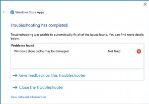 Windowsストアキャッシュが破損している可能性があるエラーを修正 