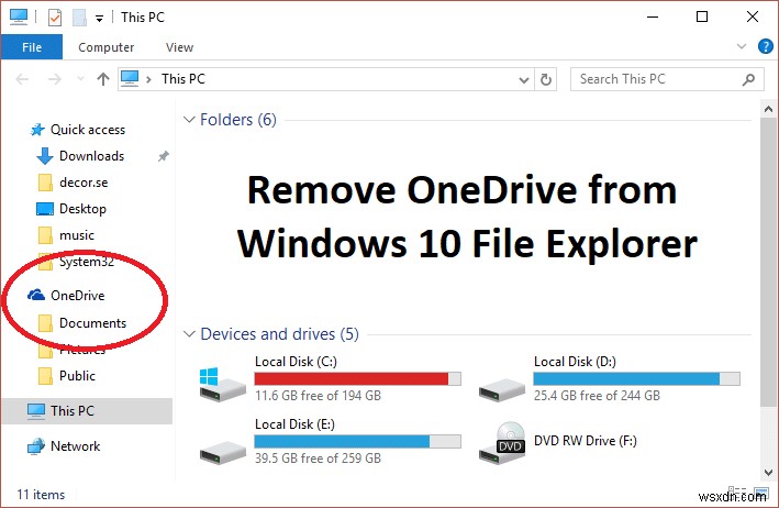 Windows 10 ファイル エクスプローラーから OneDrive を削除する方法 