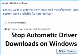 Windows 10でドライバーの自動ダウンロードを停止する4つの方法
