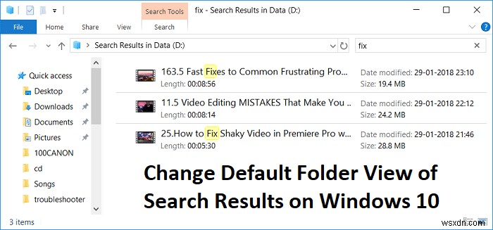 Windows 10 で検索結果の既定のフォルダー ビューを変更する 