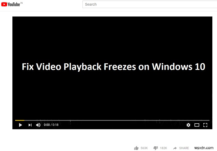 Windows 10でビデオ再生がフリーズするのを修正 