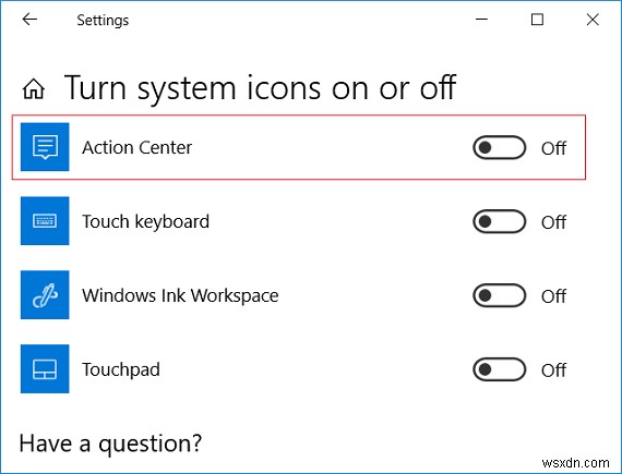 Windows 10 でアクション センターを有効または無効にする