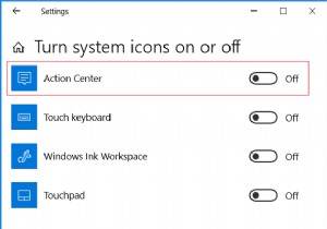 Windows 10 でアクション センターを有効または無効にする
