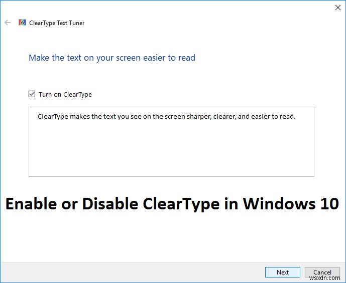 Windows 10 で ClearType を有効または無効にする 