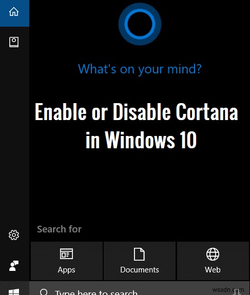Windows 10 で Cortana を有効または無効にする方法