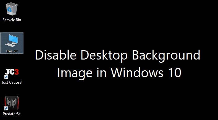 Windows 10 でデスクトップの背景画像を無効にする 