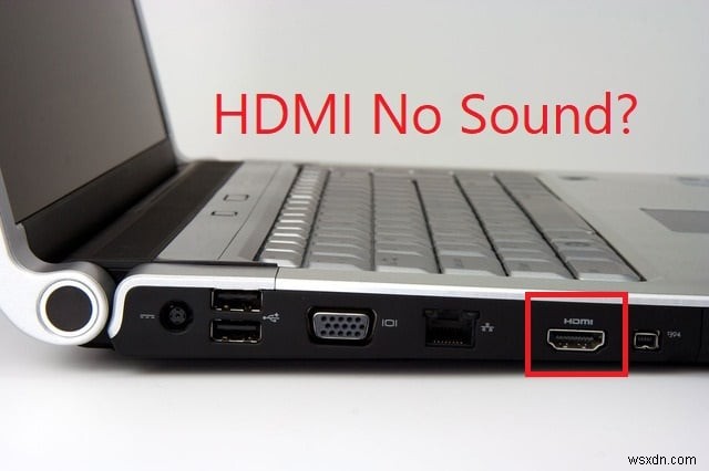 Windows 10でHDMIサウンドが機能しない問題を修正 