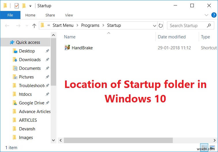 Windows 10 のスタートアップ フォルダはどこにありますか?