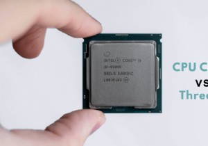 CPU コアとスレッドの説明 – 違いは?