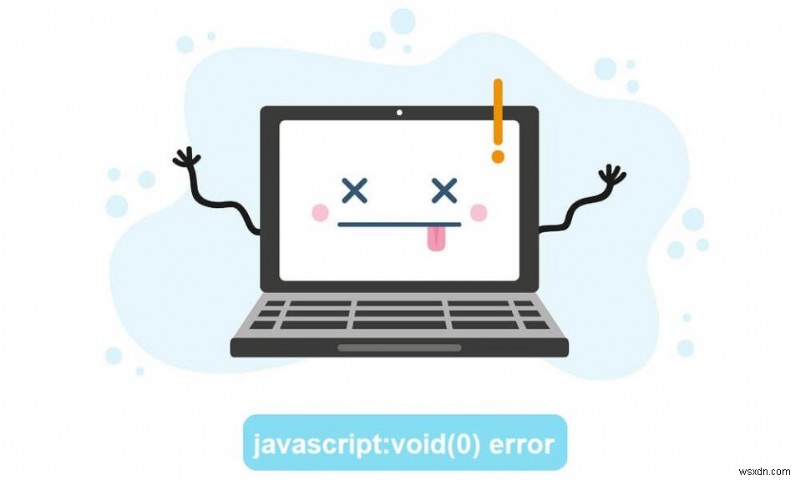 javascript:void(0) エラーを修正する方法 