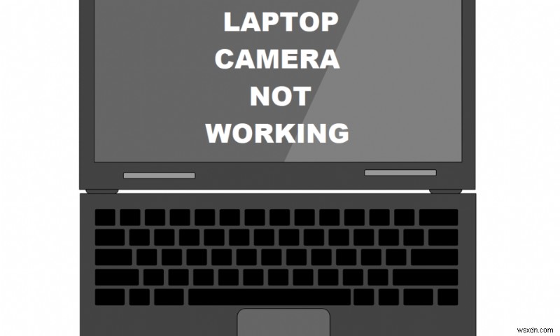 Windows 10でノートパソコンのカメラが機能しない問題を修正 