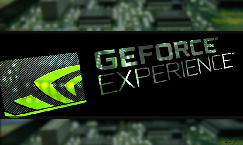 NVIDIA GeForce Experience を無効またはアンインストールする方法