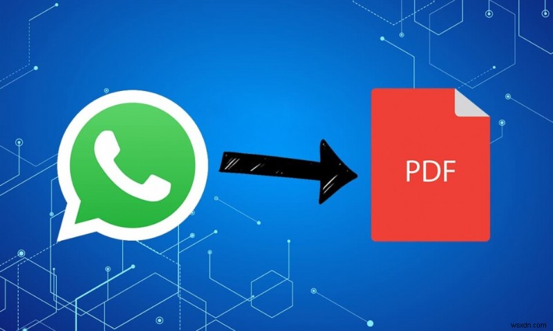 WhatsApp チャットを PDF としてエクスポートする方法