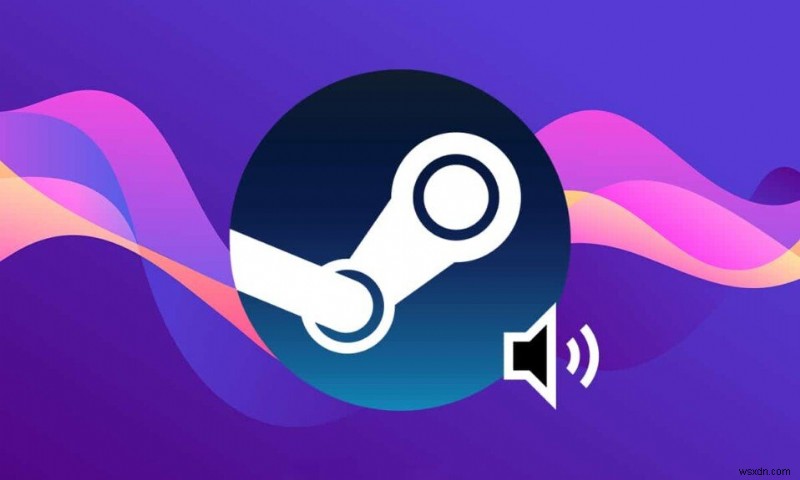 Steamゲームで音が出ない問題を修正する方法 