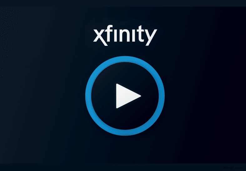 Xfinity Stream のエラー TVAPP-00100 を修正 