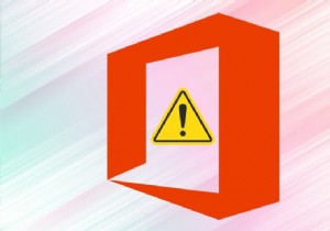 Windows 10でMicrosoft Officeが開かない問題を修正 