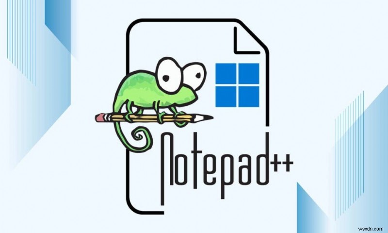 Windows 11でNotepad ++をデフォルトとして設定する方法 