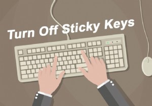Windows 11 でスティッキー キーをオフにする方法 