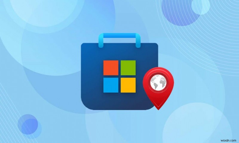 Windows 11 で Microsoft Store の国を変更する方法 