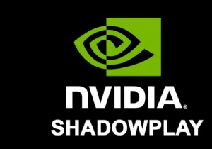 NVIDIA ShadowPlay が記録されない問題を修正する方法 