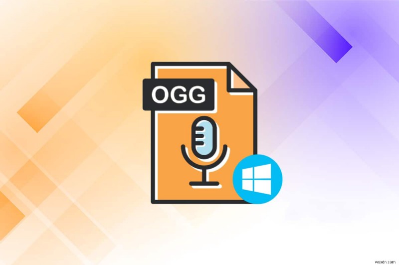 Windows 10でOGGファイルを再生する方法 