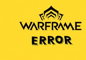 【保存版】Warframeランチャーのアップデート失敗エラーを解決する13の方法【Windows 10】
