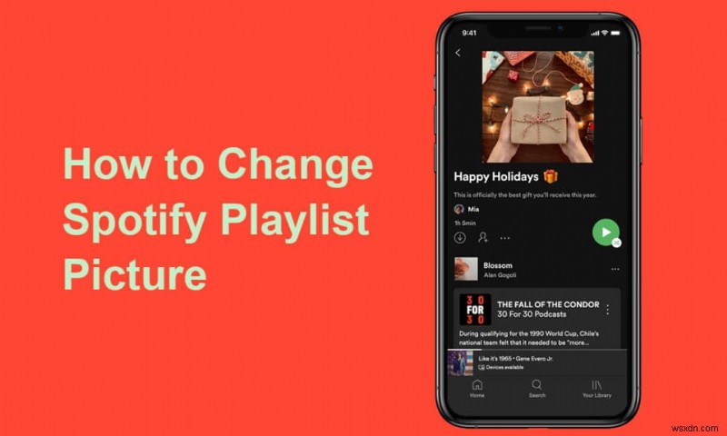 Spotifyプレイリストの画像を変更する方法 