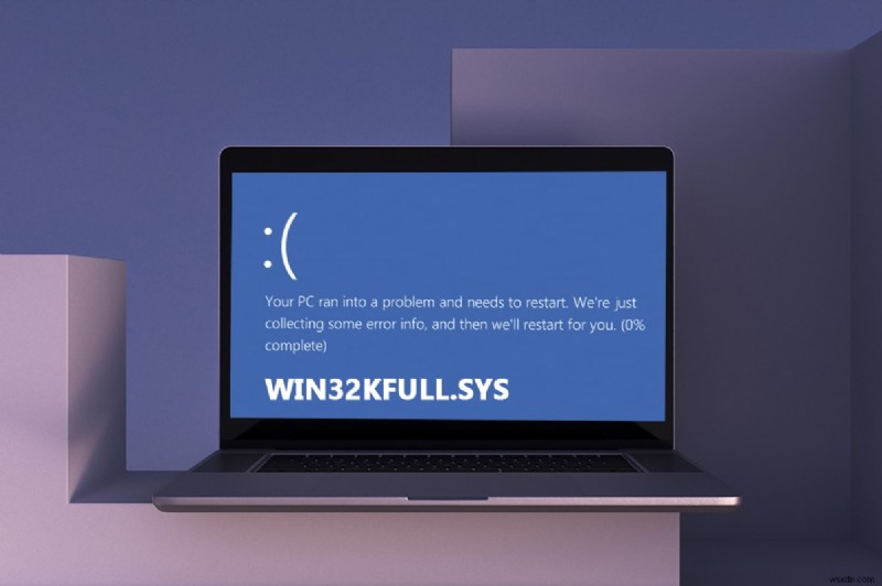 Windows 10 で win32kfull.sys BSOD を修正 