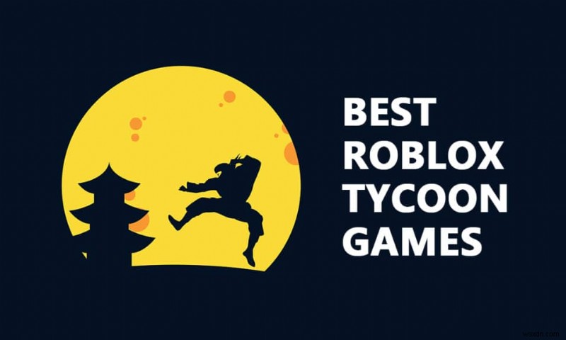 Robloxの26の最高のタイクーンゲーム 